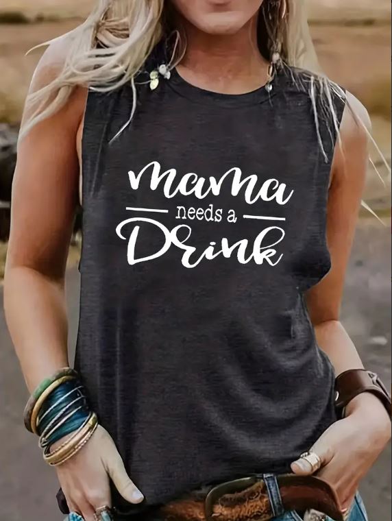 Mama Needs A drink Tank - Warm