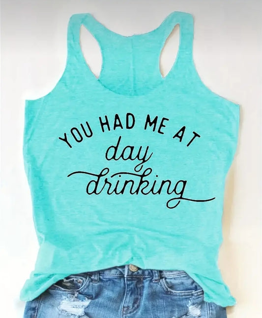 You Had Me At Day Drinking Tank - Warm